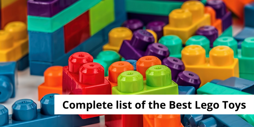 Complete list of the Best Lego Toys