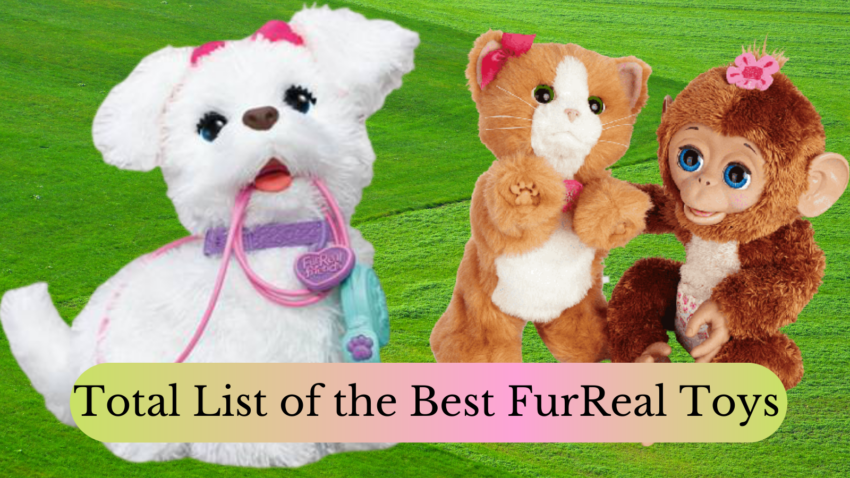 Total List of the Best FurReal Toys