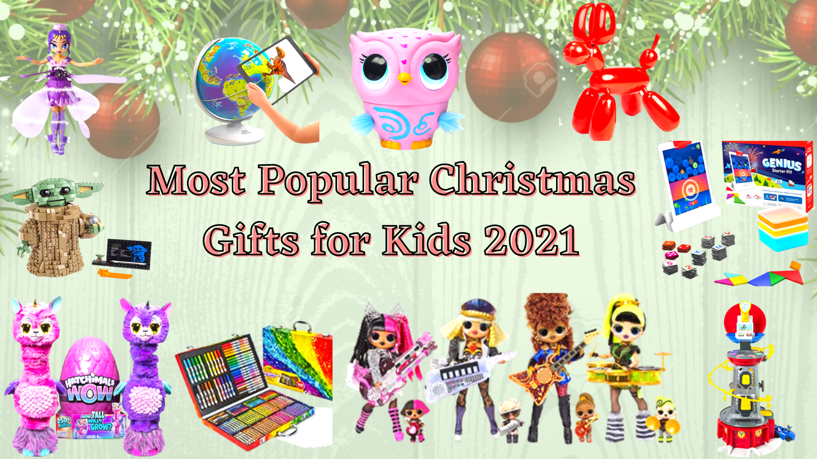 10 Most Popular Christmas Gifts For Kids 2021 - Lucas Toy Review